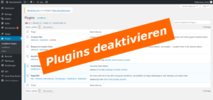 WordPress Update Fehler: Erst Plugins deaktivieren