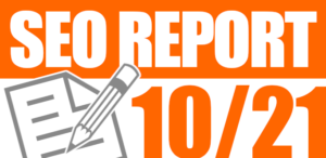 SEO Report 10/21: Inhalte, Keywords, URL-Struktur